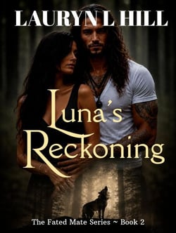 Luna's Reckoning - Fated Mate, #2
