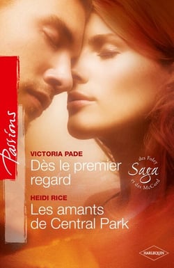 Dès le premier regard - Les amants de Central Park - T3 - Saga des Foley et McCord