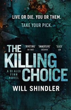 The Killing Choice - Sunday Times Crime Book of the Month ‘Riveting'
