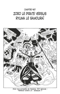 One Piece édition originale - Chapitre 467 - Zoro le pirate versus Ryuma le samouraï