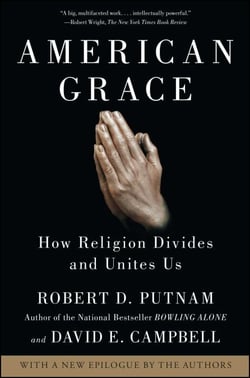 American Grace - How Religion Divides and Unites Us