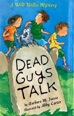 Dead Guys Talk - A Wild Willie Mystery
