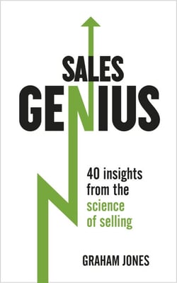 Sales Genius - 40 Insights From the Science of Selling
