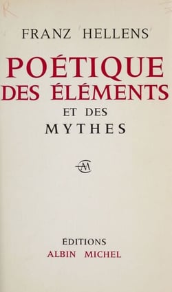Poétique des éléments et des mythes