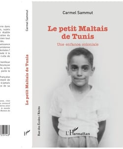 Le petit Maltais de Tunis - Une enfance coloniale