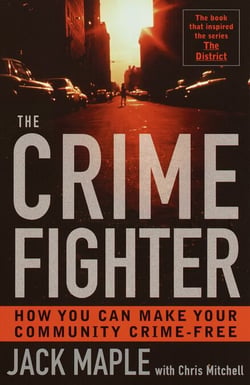 The Crime Fighter - Putting the Bad Guys Out of Business