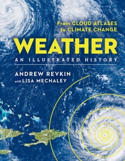 Weather: An Illustrated History - From Cloud Atlases to Climate Change