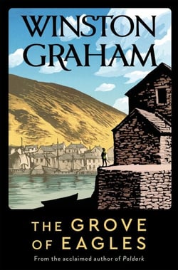 The Grove of Eagles - A Novel of Elizabethan England