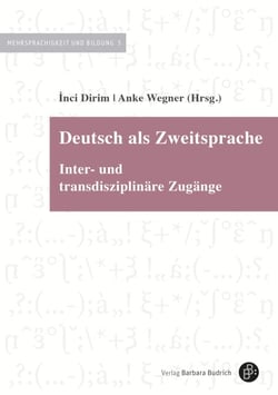 Deutsch als Zweitsprache - Inter- und transdisziplinäre Zugänge