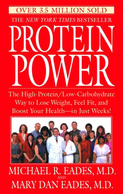 Protein Power - The High-Protein/Low-Carbohydrate Way to Lose Weight, Feel Fit, and Boost Your Health--in Just Weeks!
