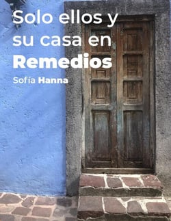Solo ellos y su casa en Remedios