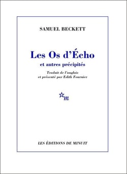 Les Os d'Écho et autres précipités