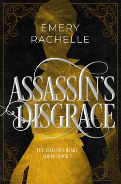 Assassin's Disgrace - Assassin's Heart, #3