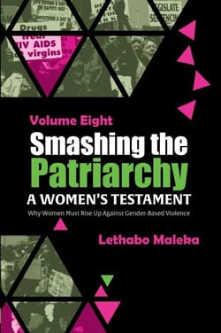 Smashing the Patriarchy: Why Women Must Rise Up Against Gender-Based Violence - Smashing the Patriarchy, #8
