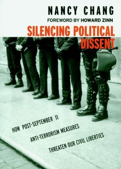 Silencing Political Dissent - How Post-September 11 Anti-Terrorism Measures Threaten Our Civil Liberties