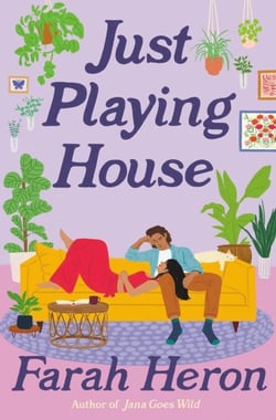Just Playing House - A delightful rom-com for fans of forced proximity, second chances, and celebrity romance.