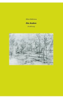 Die Andere - (Erzählung)