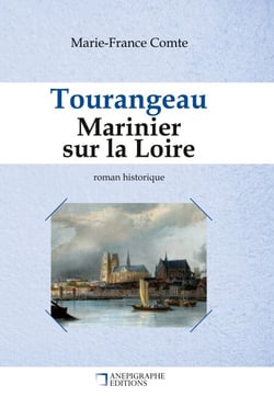 Tourangeau marinier sur la Loire - Relié Cartonné Dos rond sans couture