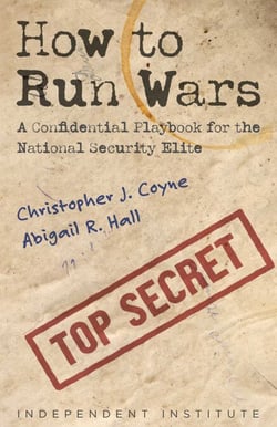 How to Run Wars - A Confidential Playbook for the National Security Elite