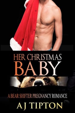 Her Christmas Baby: A Bear Shifter Pregnancy Romance - Bearing the Billionaire’s Baby, #4