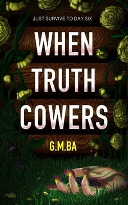 When Truth Cowers