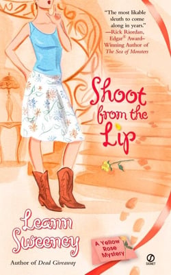 Shoot From The Lip - A Yellow Rose Mystery