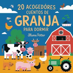 20 Acogedores Cuentos De Granja Para Dormir - Cuentos para dormir para niños de 3 a 8 años Serie 3, #3