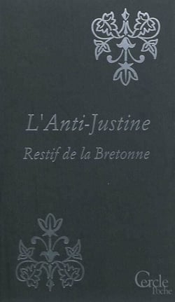 Cercle Poche n°149 L'Anti-Justine ou Les  Délices de l'Amour