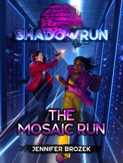 Shadowrun: The Mosaic Run - Shadowrun