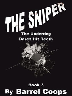 The Sniper - The Underdog Bares His Teeth - The Sniper, #3