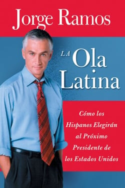 La Ola Latina - Como los Hispanos Estan Transformando la Politica en los Estados Unidos