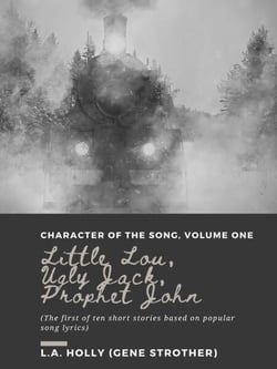 Little Lou, Ugly Jack, Prophet John - Character of the Song, #1
