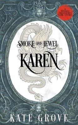 Smoke and Jewel: Karen - Yokai Treasures Companions, #4