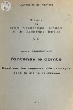 Fontenay-le-Comte : essai sur les rapports ville-campagne dans la plaine vendéenne