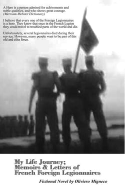 My Life Journey: Memoirs and Letters of French Foreign Legionnaires