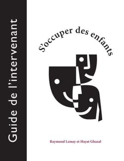 S'occuper des enfants - Guide de l'intervenant