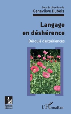 Langage en déshérence - Déroulé d'expériences
