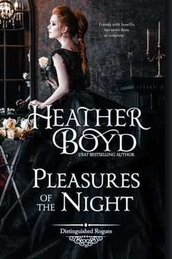 Pleasures of the Night - Distinguished Rogues, #16