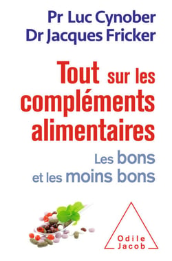 Tout sur les compléments alimentaires - Les bons et les moins bons
