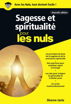 Sagesse et spiritualité pour les Nuls - | spiritualité, développement personnel, méditation, conscience, bien-être
