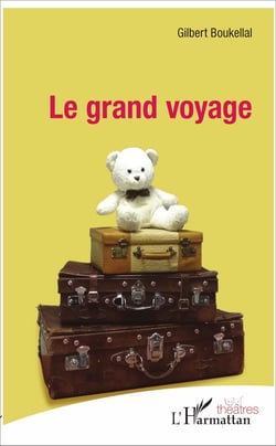 Le grand voyage