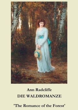Die Waldromanze - 'The Romance of the Forest'