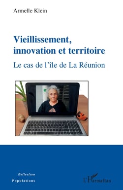 Vieillissement, innovation et territoire - Le cas de l'île de La Réunion