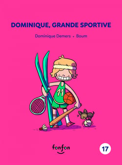 Dominique, grande sportive - Dominique et moi - 17