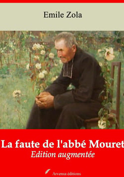 La Faute de l'abbé Mouret – suivi d'annexes - Nouvelle édition 2019