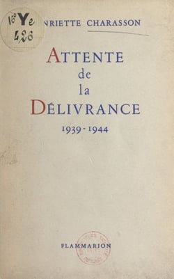 Attente de la délivrance - 1939-1944
