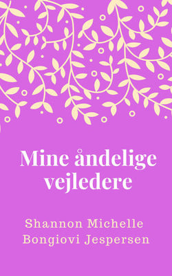 Mine åndelige vejledere - - og anden mystik