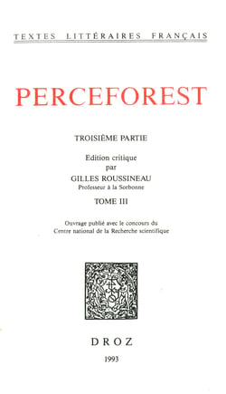 Le Roman de Perceforest. Troisième partie, tome III