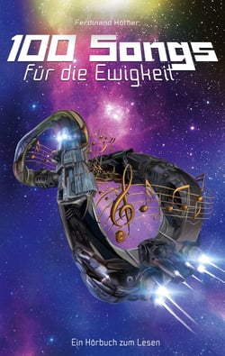 100 Songs für die Ewigkeit - Ein Hörbuch zum Lesen
