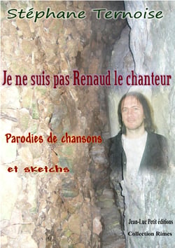Je ne suis pas Renaud le chanteur - Parodies de chansons et sketchs